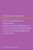 Wie hat Rudolf Steiner gesprochen?