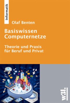 Basiswissen Computernetze - Benten, Olaf