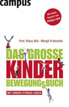 Das große Kinder-Bewegungsbuch - Bös, Klaus;Pratschko, Margit