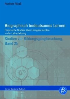 Biographisch bedeutsames Lernen - Neuß, Norbert