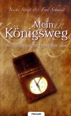 Mein Königsweg - Streit, Nicki;Schmidt, Fred