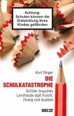 Die Schulkatastrophe