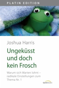 Ungeküsst und doch kein Frosch - Harris, Joshua