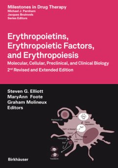 Erythropoietins, Erythropoietic Factors, and Erythropoiesis - Elliott, Steven G. / Foote, MaryAnn / Molineux, Graham (ed.)