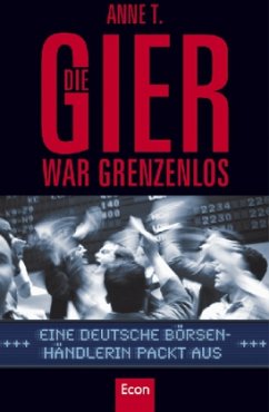 Die Gier war grenzenlos - T., Anne