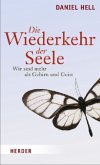 Die Wiederkehr der Seele