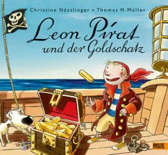 Leon Pirat und der Goldschatz - Nöstlinger, Christine; Müller, Thomas Matthaeus