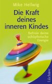 Die Kraft deines inneren Kindes