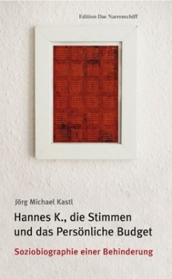 Cover Hannes K., die Stimmen und das persönliche Budget