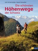 Die schönsten Höhenwege der Schweiz