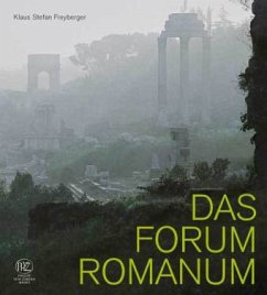 Das Forum Romanum - Freyberger, Klaus Stefan