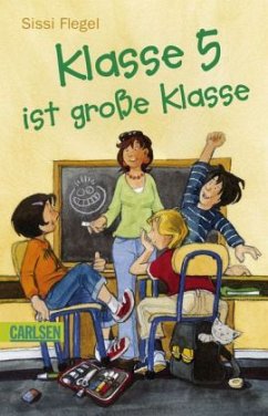 Klasse 5 ist große Klasse - Flegel, Sissi