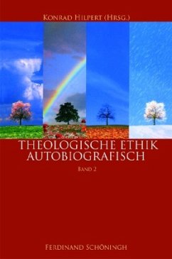 Theologische Ethik - autobiographisch - Hilpert, Konrad