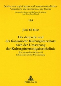 Cover Der deutsche und der französische Kulturgüterschutz nach der Umsetzung der Kulturgüterrückgaberichtlinie