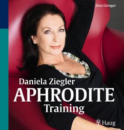 Daniela Ziegler Aphrodite-Training - Gienger, Zora