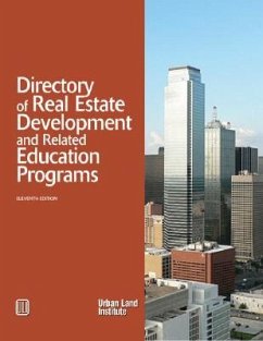 Directory of Real Estate Development and Related Education Programs - Urban Land Institute