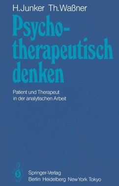 Psychotherapeutisch denken - Junker, H.;Wassner, T.