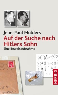 Auf der Suche nach Hitlers Sohn - Mulders, Jean-Paul