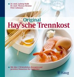 Original Hay'sche Trennkost - Walb, Ludwig;Heintze, Thomas;Lehmann, Peter