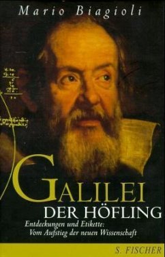 Galilei, der Höfling - Biagioli, Mario