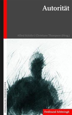 Autorität - Schäfer, Alfred / Thompson, Christiane (Hrsg.)