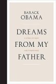 Dreams from My Father: A Story of Race and Inheritance. Barack Obama