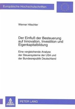 Cover Der Einfluß der Besteuerung auf Innovation, Investition und Eigenkapitalbildung