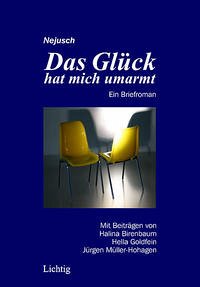 Das Glück hat mich umarmt - Nejusch