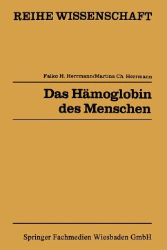 Das Hämoglobin des Menschen - Herrmann, Falko H.