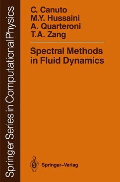 Spectral Methods in Fluid Dynamics - Canuto, Claudio; Zang, Thomas A.; Quarteroni, Alfio; Hussaini, M. Yousuff