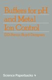 Buffers for pH and Metal Ion Control