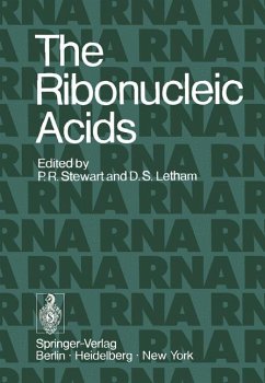 The ribonucleic acids. ed. by P. R. Stewart and D. S. Letham. With contributions by G. D. Clark [u. a.] - BUCH - Stewart, Peter R.