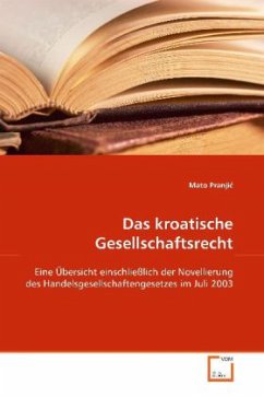 Das kroatische Gesellschaftsrecht - Pranji, Mato