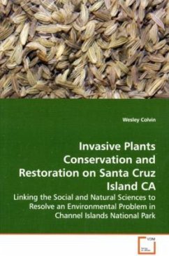 Invasive Plants Conservation and Restoration on Santa Cruz Island CA - Colvin, Wesley