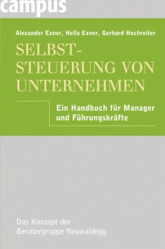 Selbststeuerung von Unternehmen - Exner, Alexander;Exner, Hella;Hochreiter, Gerhard