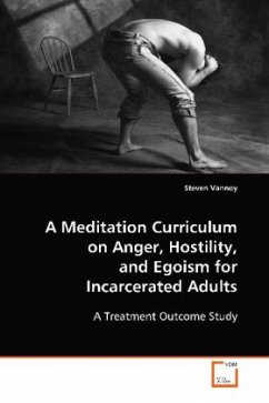A Meditation Curriculum on Anger, Hostility, and Egoism for Incarcerated Adults - Vannoy, Steven