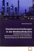 Standortentscheidungen in der Biodieselindustrie