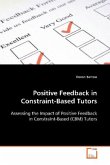 Positive Feedback in Constraint-Based Tutors