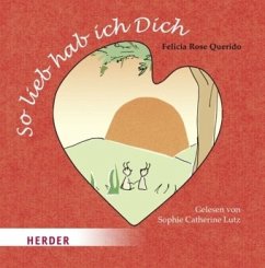 So lieb hab ich dich - Querido, Felicia R.