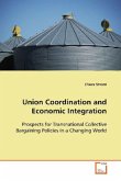 Union Coordination and Economic Integration