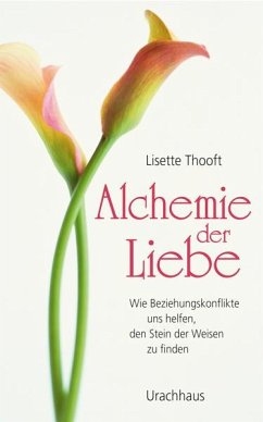 Alchemie der Liebe - Thooft, Lisette