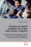 TECHNOLOGY-BASED LEARNING ON AT-RISK HIGH SCHOOL STUDENTS