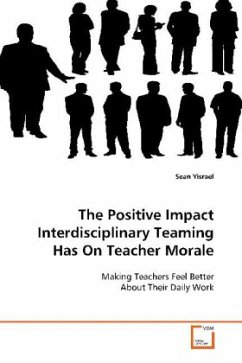 The Positive Impact Interdisciplinary Teaming Has On Teacher Morale - Yisrael, Sean