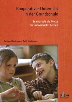 Bochmann/Kirchmann Kooperativer Unterricht in der Grundschule - Bochmann, Reinhard;Kirchmann, Ruth