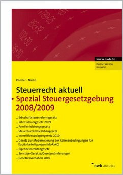 NWB Steuerrecht aktuell / Steuerrecht aktuell Spezial Steuergesetzgebung 2008/2009 - Kanzler, Hans-Joachim, Alois Th. Nacke und Walter Bode