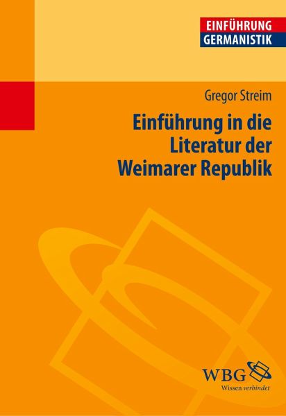 Einführung in die Literatur der Weimarer Republik