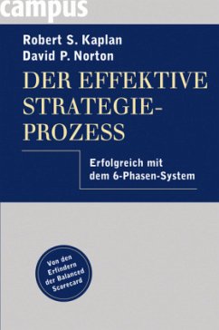 Der effektive Strategieprozess - Kaplan, Robert S.;Norton, David P.