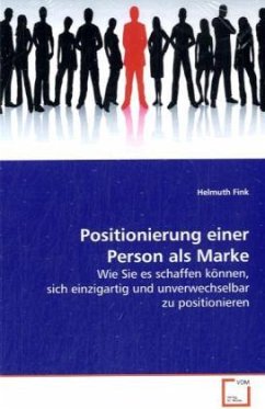 Positionierung einer Person als Marke - Fink, Helmuth