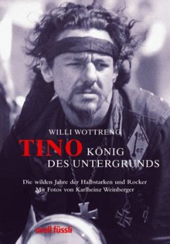 Tino, König des Untergrunds - Wottreng, Willi