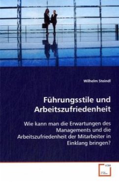 Cover Führungsstile und Arbeitszufriedenheit